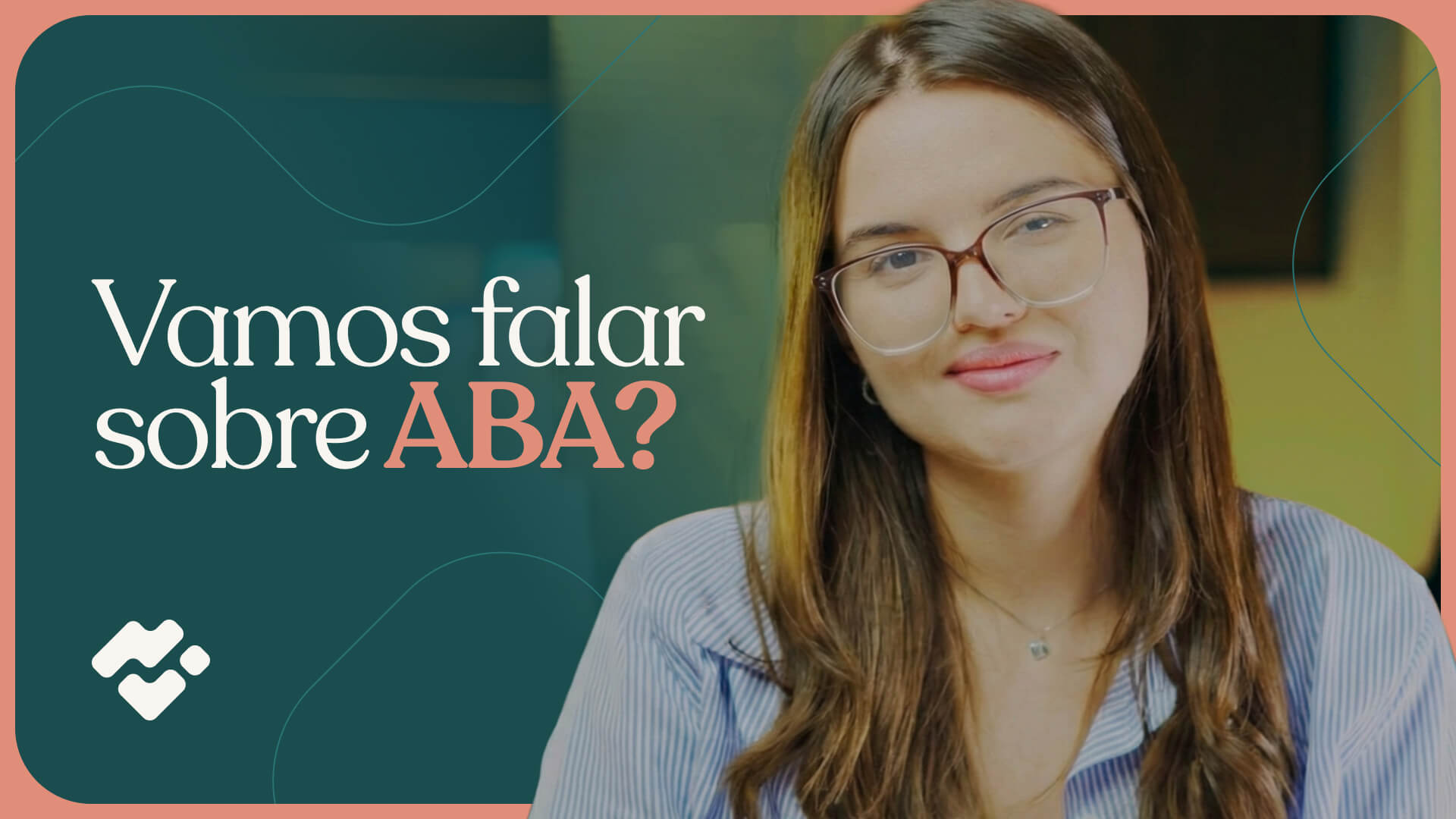 Vamos Falar Sobre ABA?