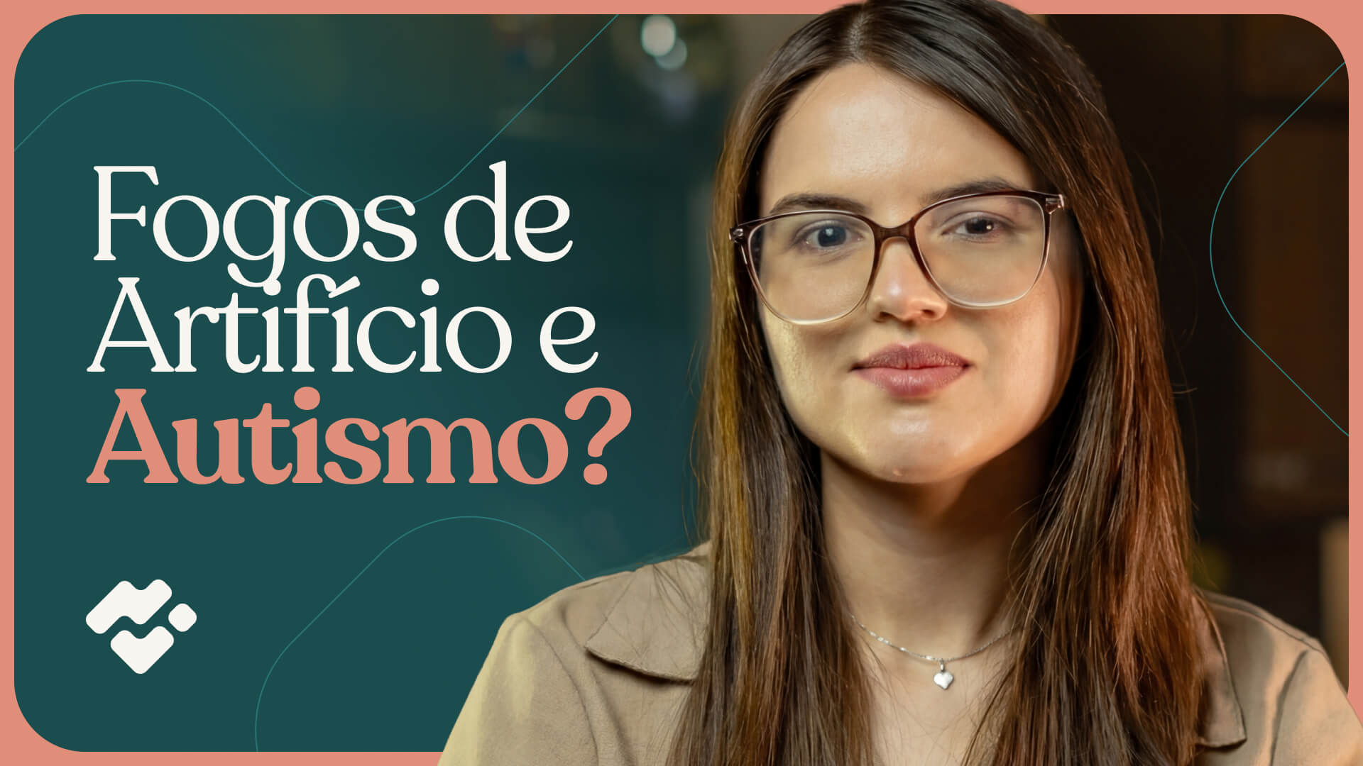 Fogos de Artifício & Autismo